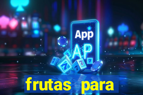 frutas para imprimir e recortar